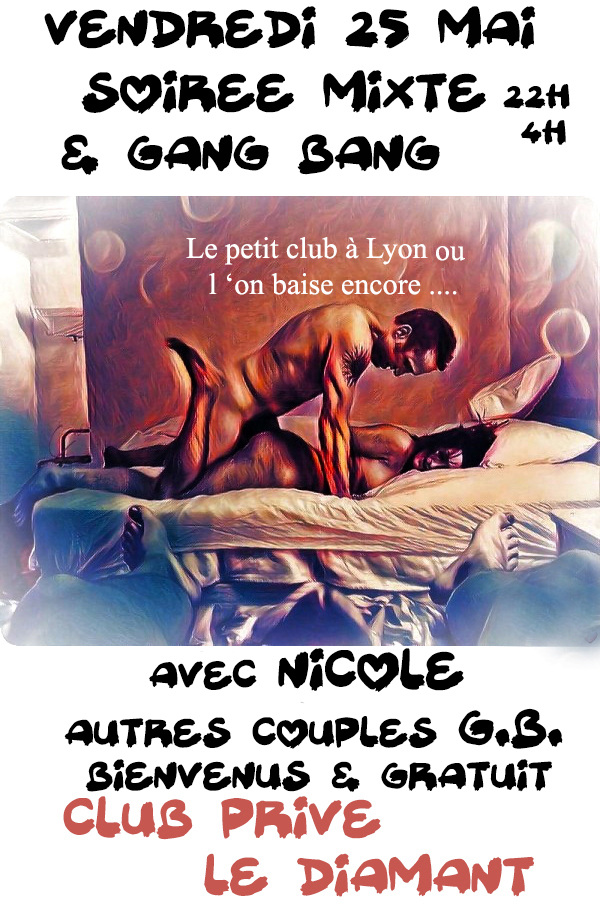 soirée mixte gang bang ( Nicole ) - Diamant Libertin