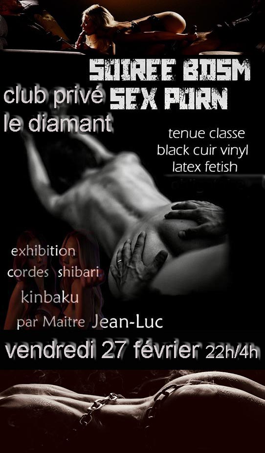 vendredi  27  soirée mixte SM/BDSM/FETISH /SEX PORN  - Diamant Libertin